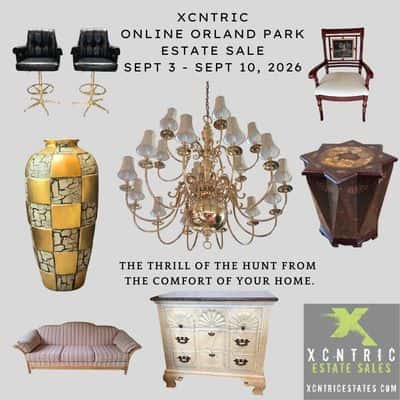 ** XCNTRIC ESTATE SALES** ORLAND PARK EXCLUSIVE ONLINE UPSCALE "THRILL OF THE HUNT©" ESTATE SALE