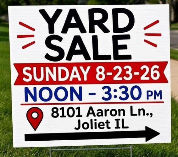 Yard Sale This Sunday 8-23-26 Noon-3:30pm 8101 Aaron Ln, Joliet, IL
