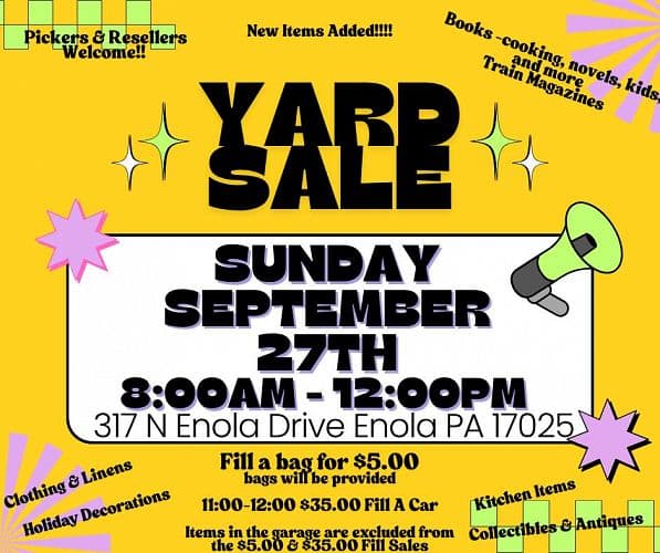 Yard Sale Sunday September 27 8:00-12:00 N Enola Drive Enola PA