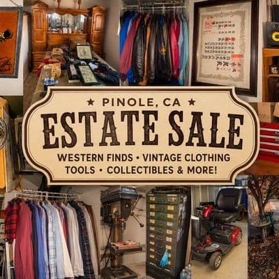 Packed Pinole Estate Sale - Western Finds, Vintage Clothing, Tools & Collectibles!