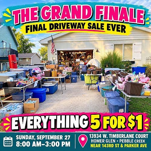 GRAND FINALE-FINAL DRIVEWAY SALE EVER-EVERYTHING 5 FOR $1