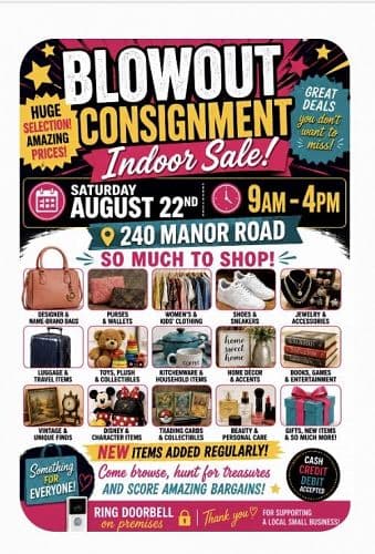 🔥 BLOWOUT CONSIGNMENT INDOOR SALE 8/22! 240 Manor Road🔥