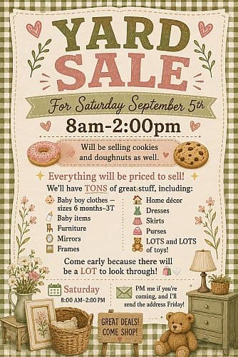 HUGE yard sale!!! 8am-2:00pm! Everything priced to sell!