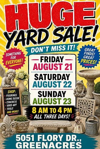 Huge yard sale Friday, Saturday and Sunday