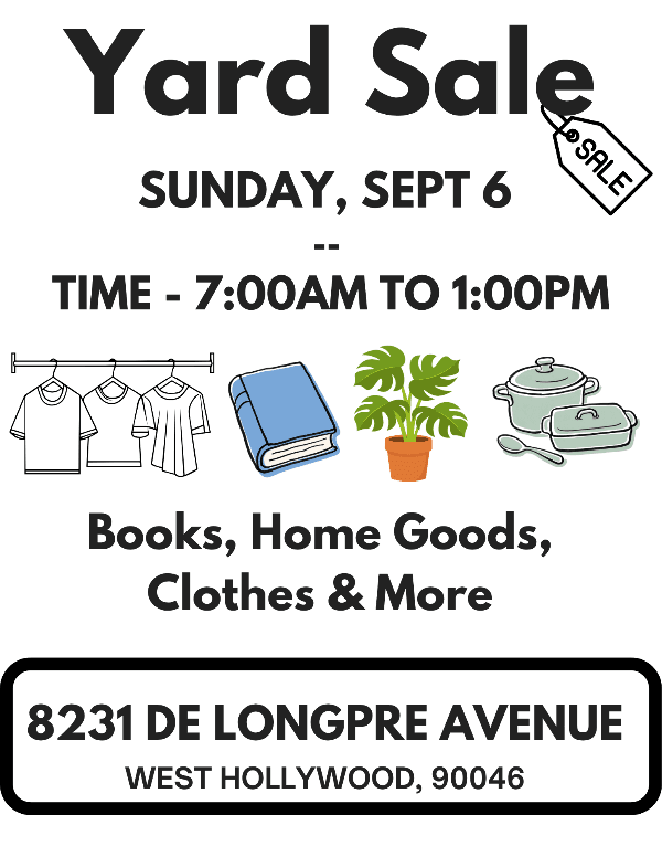 Yard Sale - Sunday, September 6 - 7am to 1pm (Neighbors in West Hollywood)
