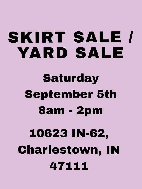 Yard Sale/Skirt sale